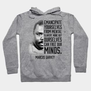 Emancipate yourselves from mental slavery, Marcus Garvey, Black History Hoodie